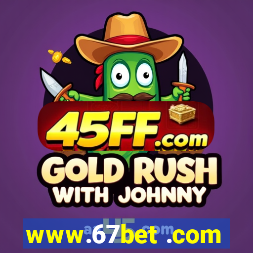 www.67bet .com